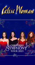 Celtic Woman Christmas Symphony Tour 2023
